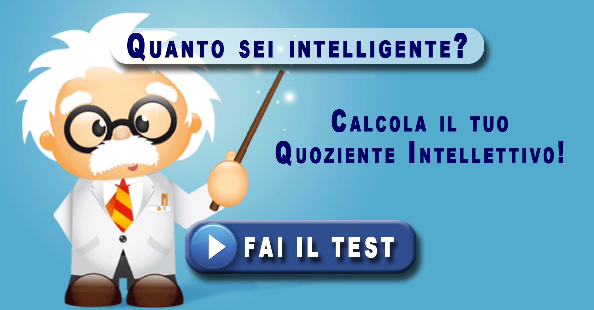 QUANTO SEI INTELLIGENTE