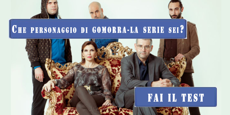 test che personaggio di gomorra la seria sei